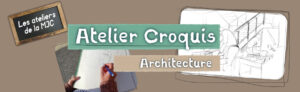 Atelier Croquis (observation ou architecture) @ Mjc Brindas
