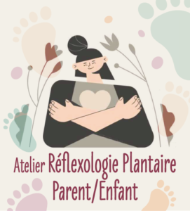 Atelier réflexologie Plantaire Parent/enfant @ MJC de BRINDAS
